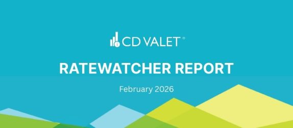 February 2026 CD Rates: CD Valet Reveals How Financial Institutions are Leveraging CDs as a Growth Engine Amid Economic Uncertainty